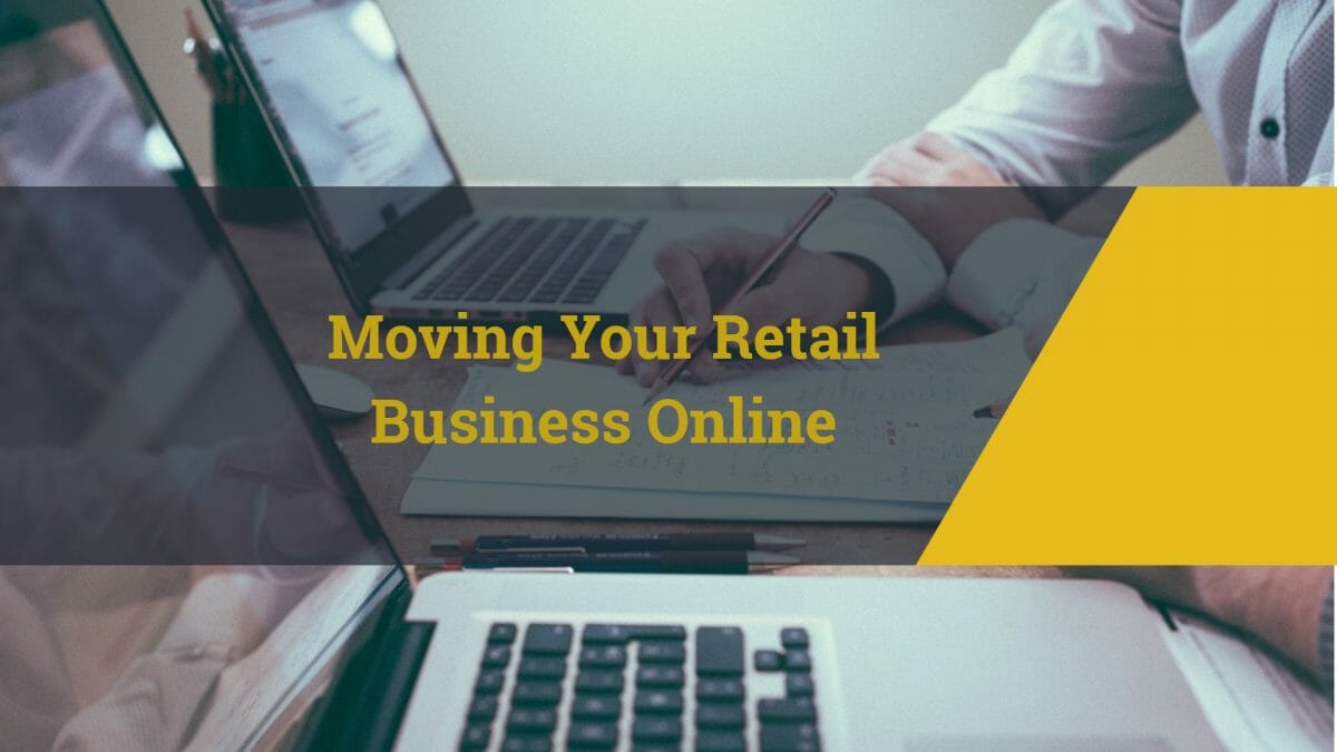 moving your retail business online