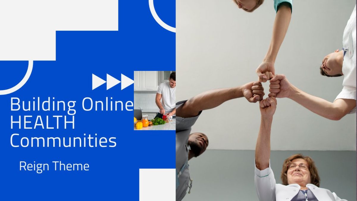 Building Online Health Communities