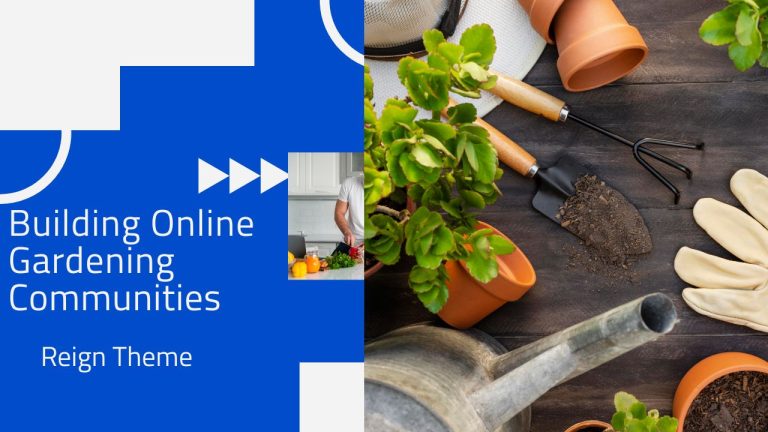 Building Online Gardening Communities
