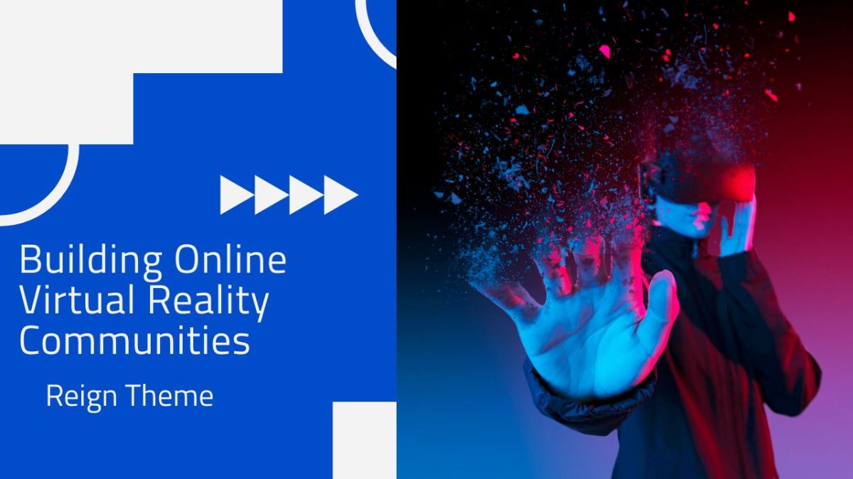 Building Online Virtual Reality Communities