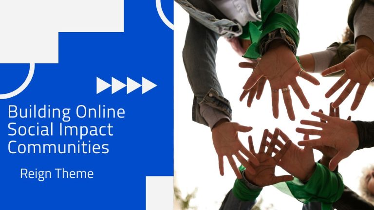 Building Online Social Impact Communities
