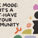 Dark Mode: Why It’s a Must-Have for Your Community Site