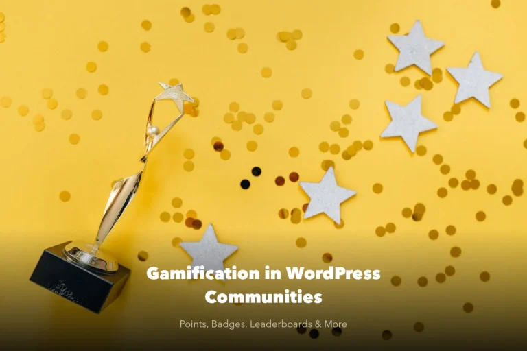 Gamification in WordPress communities with points badges and leaderboards