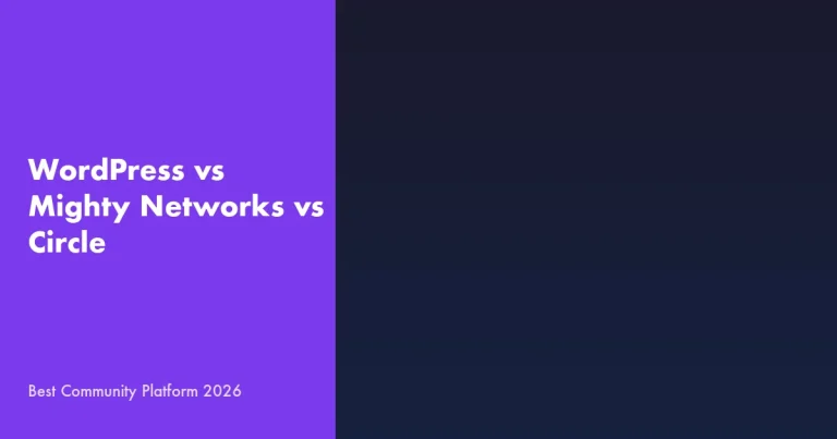WordPress vs Mighty Networks vs Circle community platform comparison