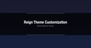 Reign theme customization guide covering colors, typography, and layout