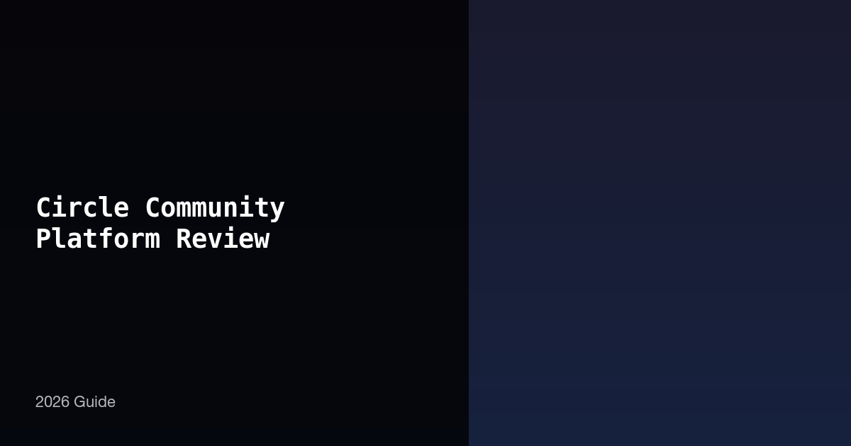 Circle Community Platform Review 2026