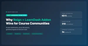 Best LearnDash Theme 2026 - Why Reign LearnDash Addon wins for course communities