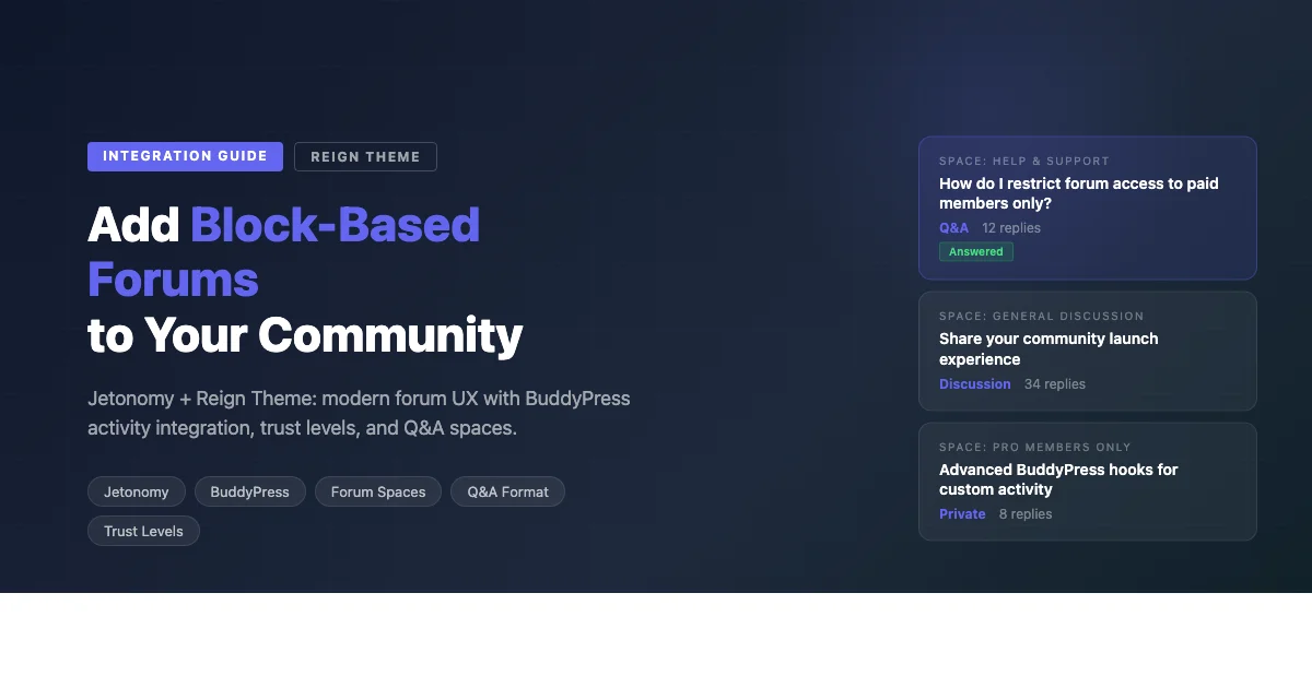 Jetonomy block-based forum spaces integrated with Reign Theme showing Q&A, discussion, and private member spaces