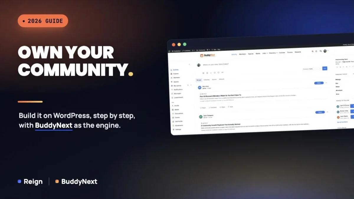 Own Your Community: build it on WordPress step by step with BuddyNext as the engine, showing the BuddyNext community dashboard