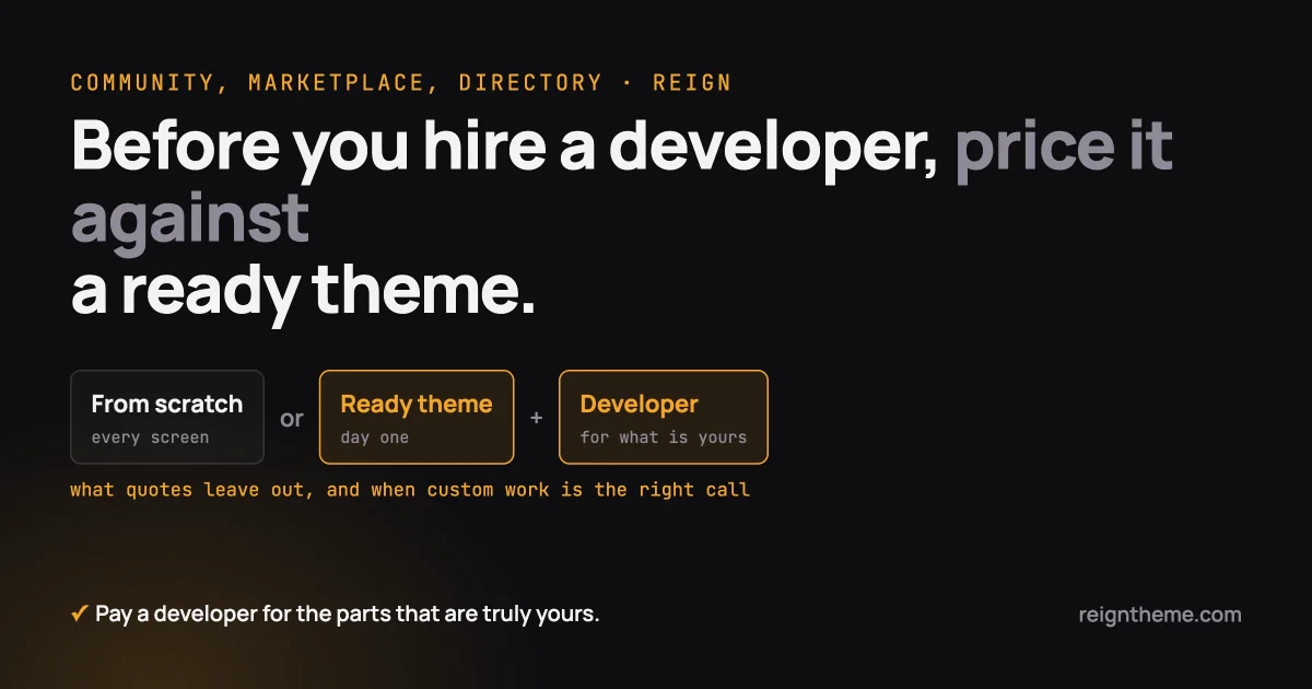 Two routes compared: building every screen from scratch, or a ready theme on day one plus a developer for the parts that are yours